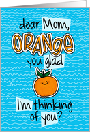 Orange you glad -...