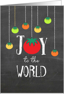 Blackboard Joy to the World with Tomato Varieties card