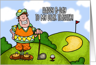 Teacher Happy Birthday Golf card