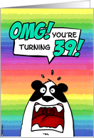 OMG! you’re turning 39! card