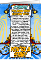 you share your birthday with - october 22 card