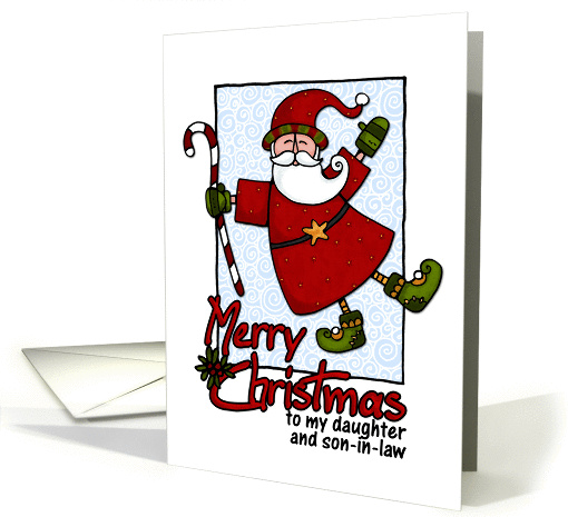 Merry Christmas to my daughter and son-in-law card (257405)