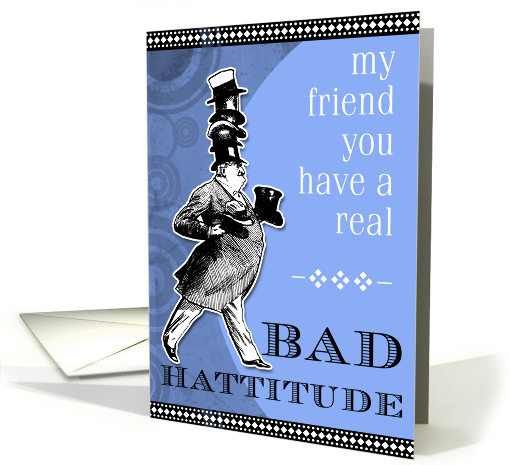 Bad Hattitude card (260568)