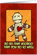 Do do that voodoo... card