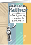 When I Grow Up - Birthday Foster Father card