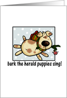 bark the herald puppies sing card