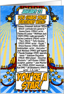 you share your birthday with - January 21 card