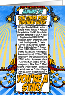 you share your birthday with - January 27 card