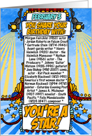 you share your birthday with - february 3 card