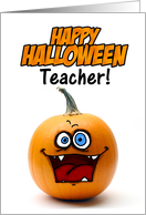 happy halloween pumpkin - teacher card