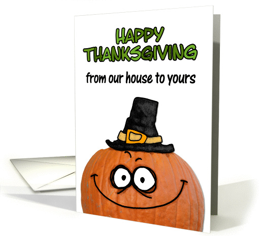 happy thanksgiving from our house to yours card (289620)