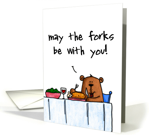 thanksgiving - may the forks be with you card (299235)