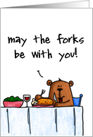 thanksgiving - may the forks be with you card
