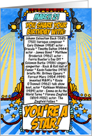 you share your birthday with - march 21 card