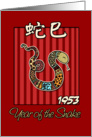 born in 1953 - year of the Snake card