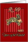 born in 1951 - year of the Rabbit card