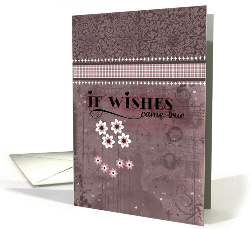 If Wishes Came True card (373296)