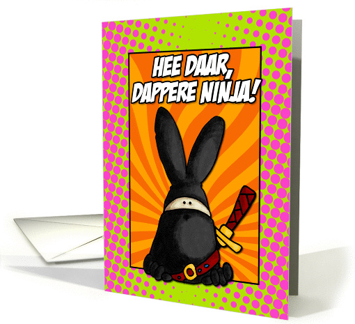 hee daar, dappere ninja! - voor jonge kankerpatint card (377334)