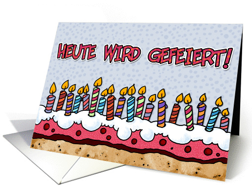 Heute wird Gefeiert  - German birthday card (379666)