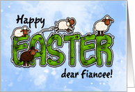 Happy Easter dear fiancee card