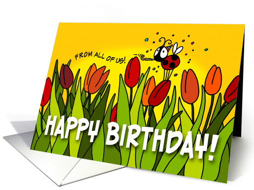 Happy Birthday tulips - from all of us card (395086)