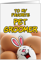 eggcellent easter - pet groomer card