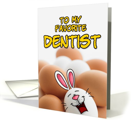 eggcellent easter - dentist card (400915)