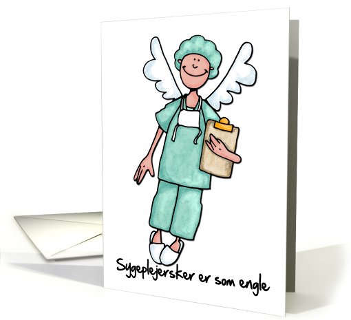 danish nurses day card - Sygeplejersker er som engle card (406562)