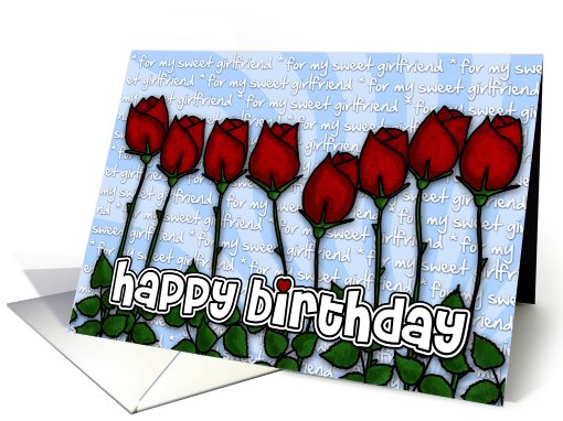 Red roses birthday - for my sweet girlfriend card (409246)