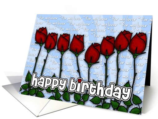 Red roses birthday - for my lover card (409250)