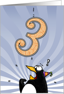 LOOK OUT! Here comes another birthday! - 3 years old card
