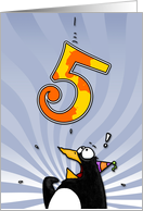 LOOK OUT! Here comes another birthday! - 5 years old card