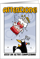 LOOK OUT! Here comes another birthday! - Italian card