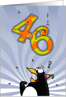 LOOK OUT! Here comes another birthday! - 46 years old card