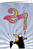 LOOK OUT! Here comes another birthday! - 27 years old card