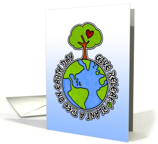 give releaf - plant a tree on earth day card (413571)
