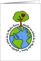 Earth Day - plant a tree for Mother Earth (spanish) card