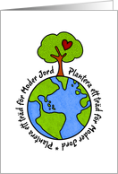 Earth Day - plant a tree for Mother Earth (swedish) card