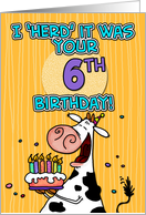 I ’herd’ it was your birthday - 6 years old card