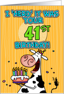 I ’herd’ it was your birthday - 41 years old card