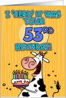 I ’herd’ it was your birthday - 53 years old card