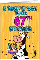 I ’herd’ it was your birthday - 67 years old card