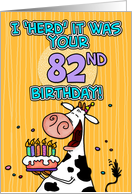 I ’herd’ it was your birthday - 82 years old card