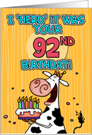 I ’herd’ it was your birthday - 92 years old card