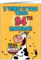 I ’herd’ it was your birthday - 94 years old card