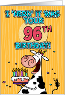 I ’herd’ it was your birthday - 96 years old card