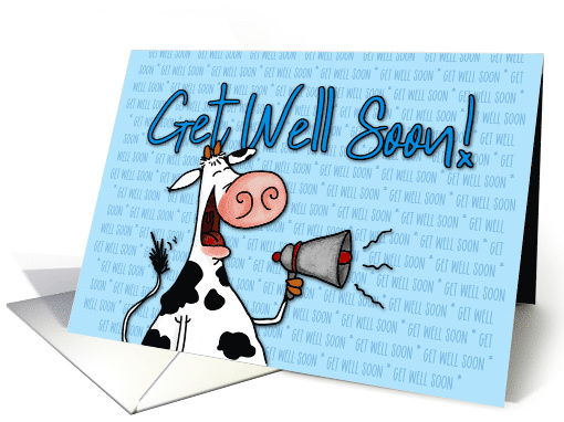 Get Well Soon megaphone cow card (44174)