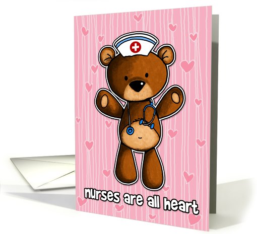 Nurses are all heart card (449602)