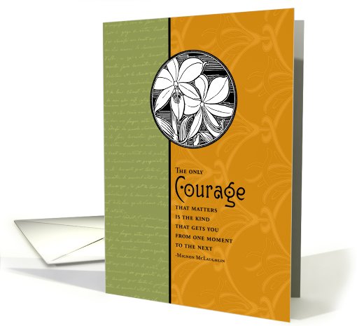 The Only Courage That Matters card (449960)