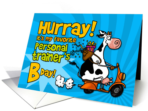 Hurray it's my favorite personal trainer's Bday! card (449996)